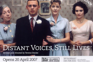 Distant Voices, Still Lives - Terence Davies - 2007 re-release